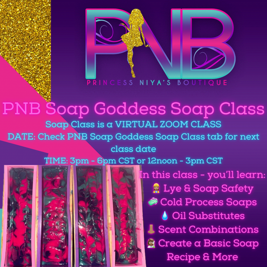 PNB Soap Goddess Soap Classes